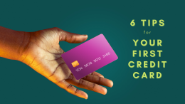 6 Things to Know Before Getting Your First Credit Card