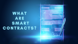 What Are Smart Contracts?